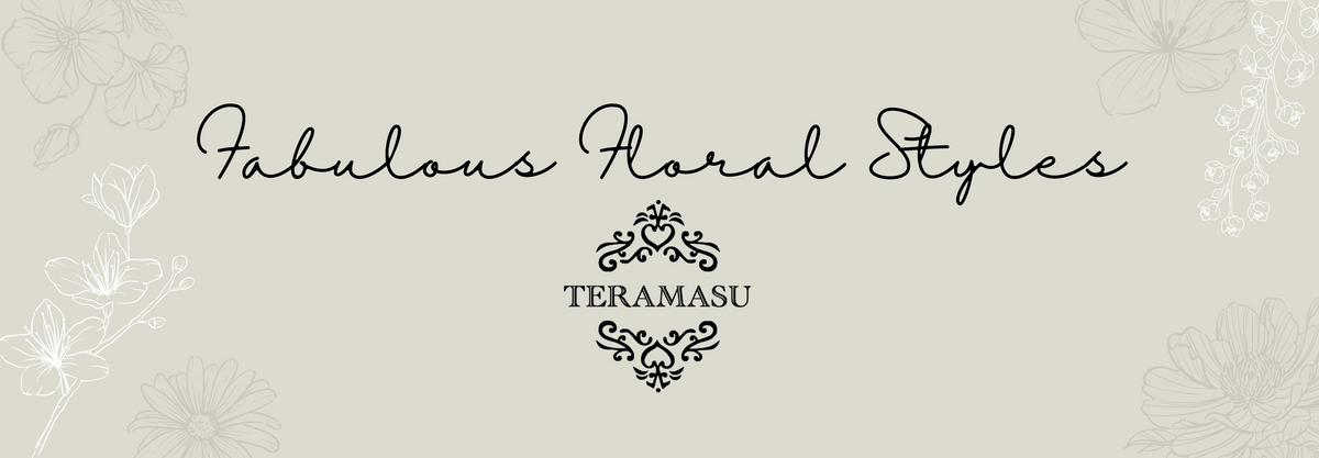 Fabulous Floral Styles from Teramasu