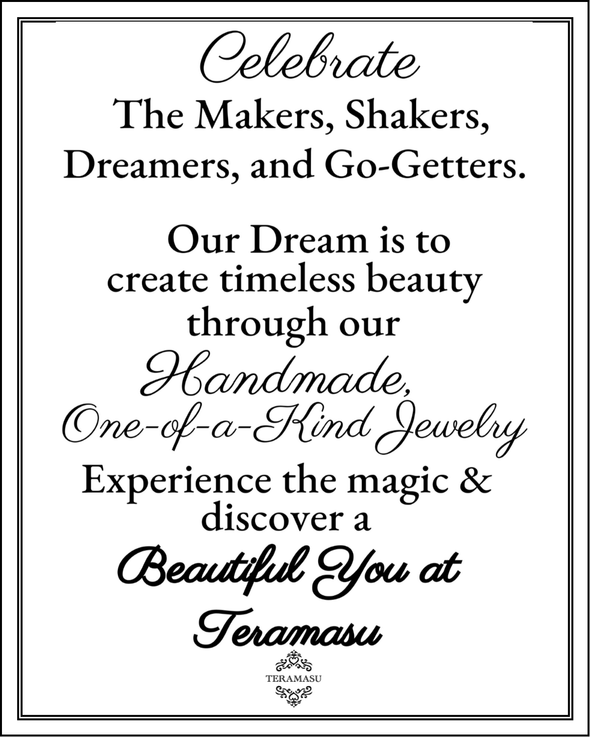 Celebrate the Makers & Discover a Beautiful You at Teramasu!