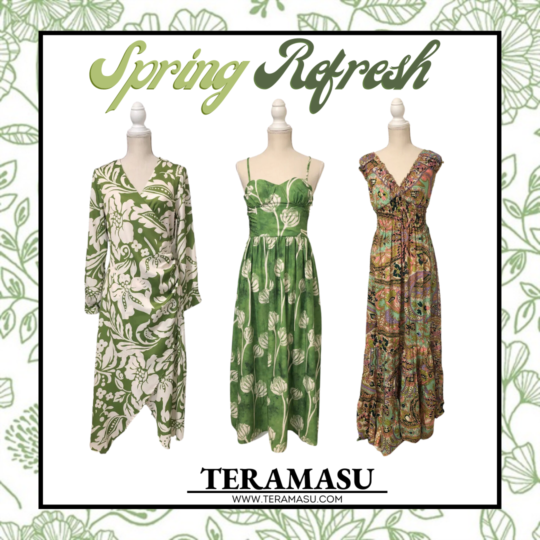 New Arrivals for One of a Kind Spring Style! Refresh your Wardrobe at Teramasu!