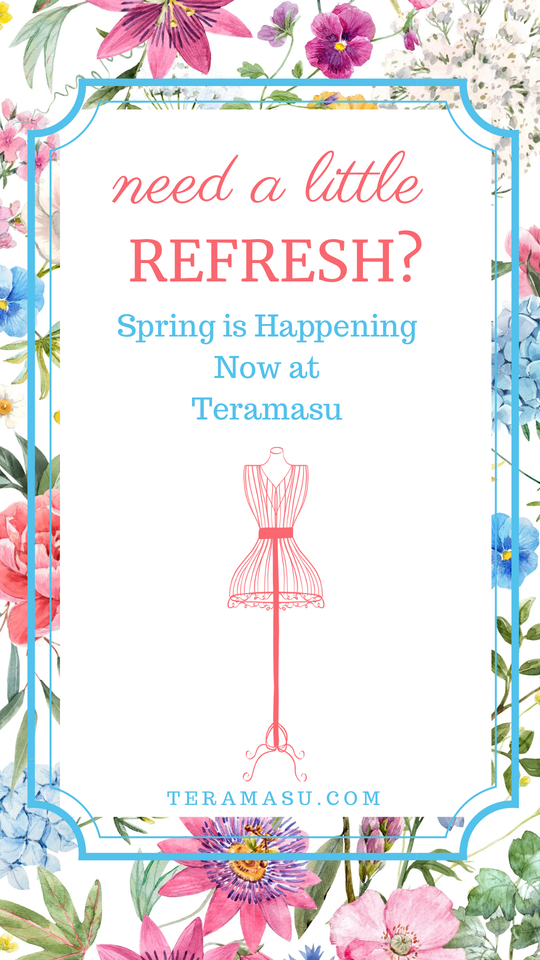 Need a refresh? Spring is happening now at Teramasu!