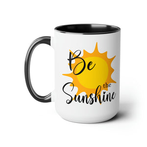 Be the Sunshine  Designer Two-Tone Coffee Mug, 15oz