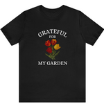 Grateful For My Garden Tulip T-Shirt
